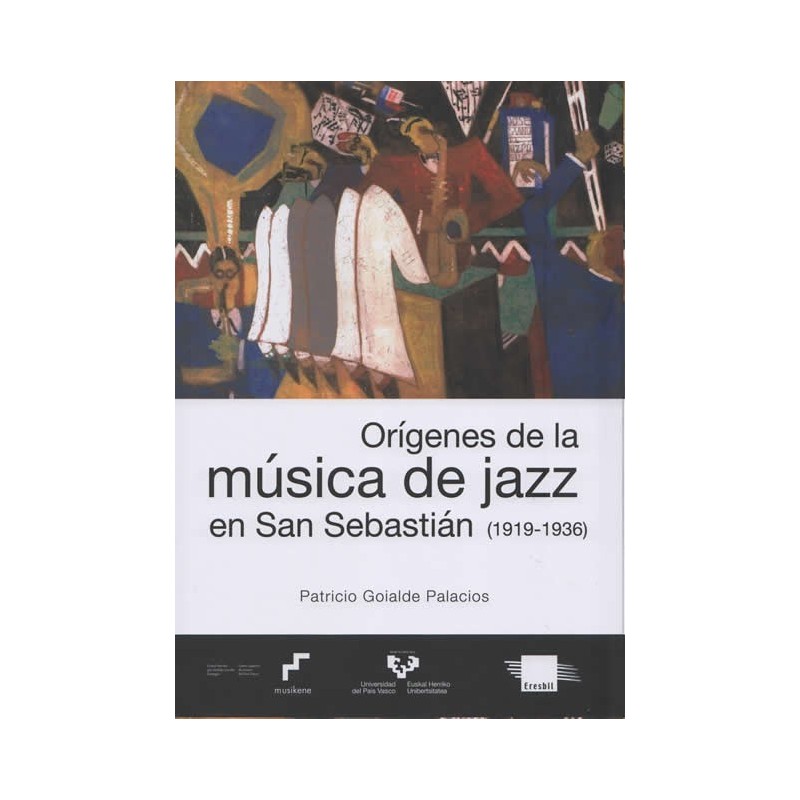 Orígenes de la música de jazz en San Sebastián (1919-1936)