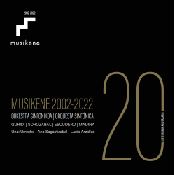 CD - MUSIKENE 2002-2022 ORKESTRA SINFONIKOA